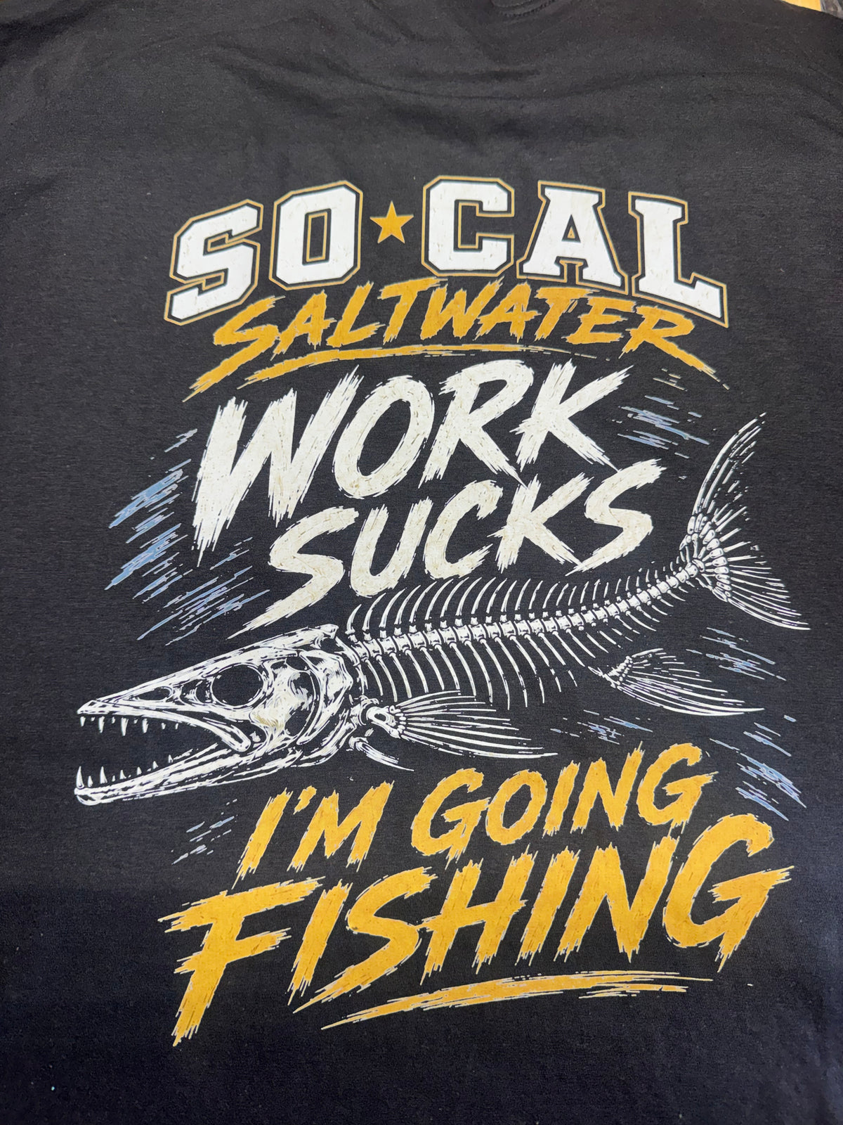 Work Sucks, I’m Going Fishing Barracuda Tee – Black